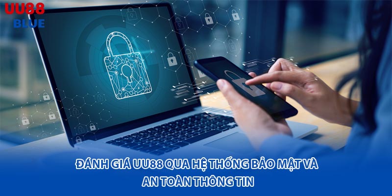 An toàn thông tin là yếu tố quan trọng khi lựa chọn nhà cái