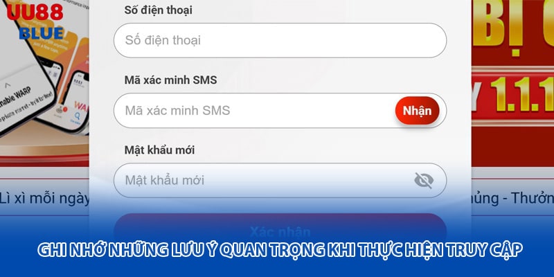 Việc đăng nhập UU88 cần được thực hiện cẩn trọng với những lưu ý quan trọng